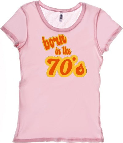 Born in the 70's pink women's tee shirt